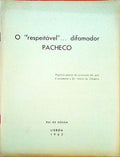 O Â«RESPEITÃVELÂ»...DIFAMADOR PACHECO.