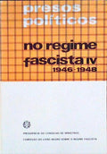 PRESOS POLÃTICOS NO REGIME FASCISTA IV. 1946-1948.