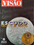 ESCUDO: Factos & Feitos.