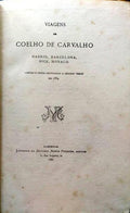 VIAGENS DE COELHO DE CARVALHO. [TIRAGEM ESPECIAL]