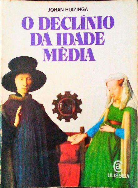 O DECLÃNIO DA IDADE MÃ‰DIA.