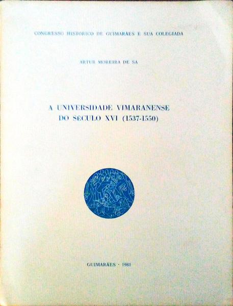 A UNIVERSIDADE VIMARANENSE DO SÃ‰CULO XVI (1537-1550)