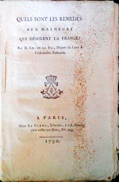 QUELS SONT LES REMEDES AUX MALHEURS QUI DÃ‰SOLENT LA FRANCE.