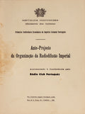 ANTE-PROJECTO DA ORGANIZAÃ‡ÃƒO DA RADIODIFUSÃƒO IMPERIAL.