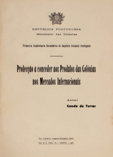 PROTECÃ‡ÃƒO A CONCEDER AOS PRODUTOS DAS COLÃ“NIAS NOS MERCADOS INTERNACIONAIS.