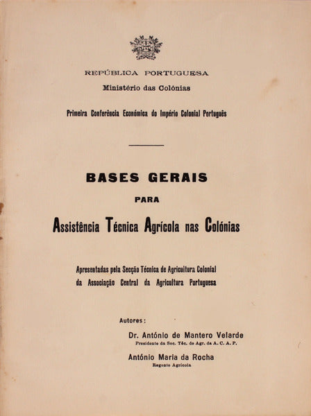 BASES GERAIS PARA ASSISTÃŠNCIA TÃ‰CNICA AGRÃCOLA NAS COLÃ“NIAS.
