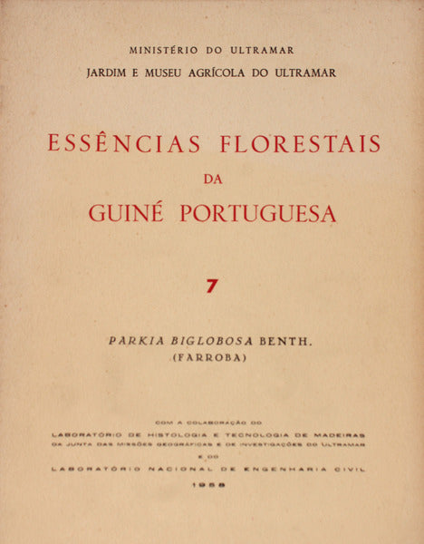 ESSÃŠNCIAS FLORESTAIS DA GUINÃ‰ PORTUGUESA. Parkia Biglobosa Benth. (Farroba)