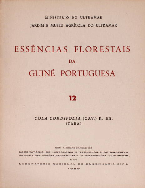 ESSÃŠNCIAS FLORESTAIS DA GUINÃ‰ PORTUGUESA. Cola Cordifolia (Cav.) R. Br. (TÃ¡bÃ¡)