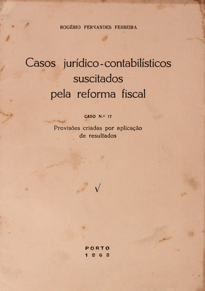 CASOS JURÃDICO-CONTABILÃSTICOS SUSCITADOS PELA REFORMA FISCAL. CASO NÂº 17
