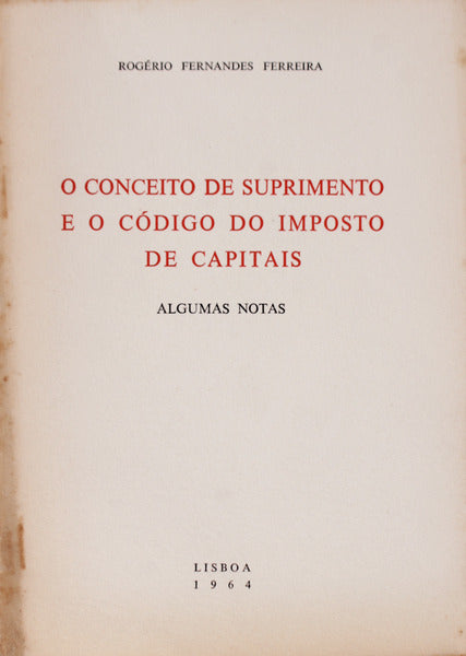 O CONCEITO DE SUPRIMENTO E O CÃ“DIGO DO IMPOSTO DE CAPITAIS.