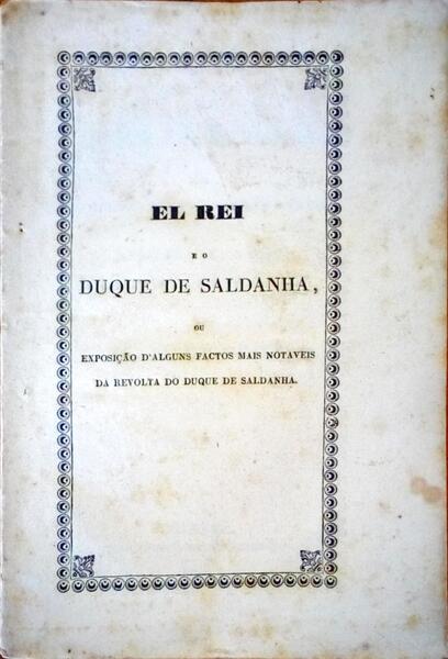 EL REI E O DUQUE DE SALDANHA,