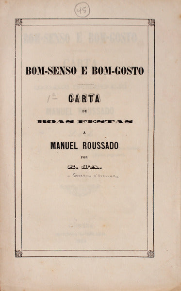BOM-SENSO E BOM-GOSTO. Carta de Boas Festas a Manuel Roussado.