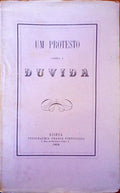 UM PROTESTO CONTRA A DUVIDA.