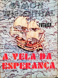 A MISSÃƒO SECRETA DE CRISTOVÃƒO COLOMBO. A VELA DA ESPERANÃ‡A.