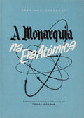 A MONARQUIA NA ERA ATÃ“MICA.
