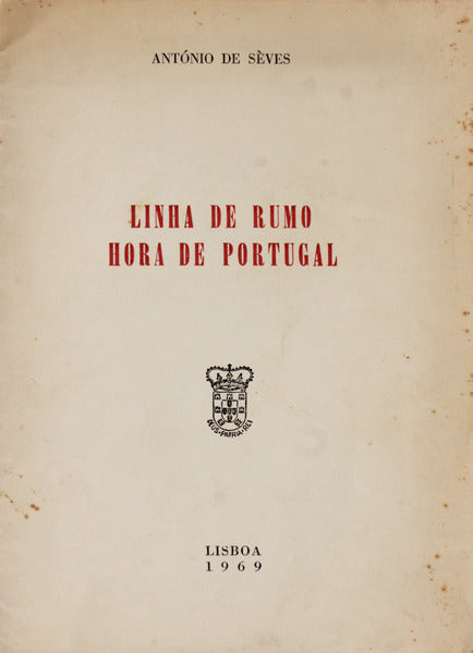 LINHA DE RUMO. HORA DE PORTUGAL.