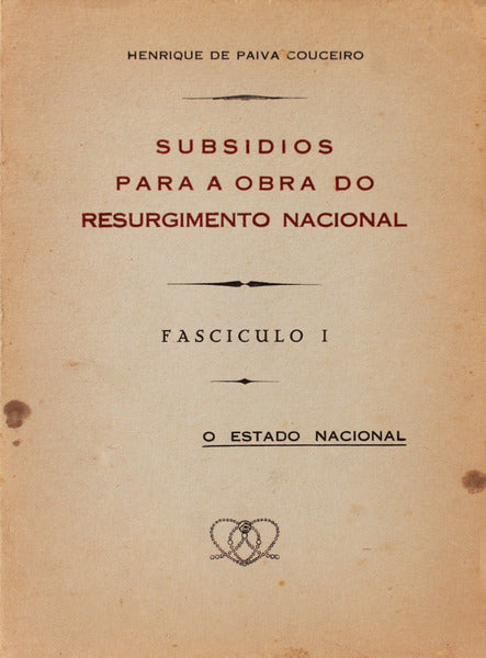 SUBSÃDIOS PARA A OBRA DO RESSURGIMENTO NACIONAL.