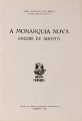 A MONARQUIA NOVA. REGIME DE DIREITO.