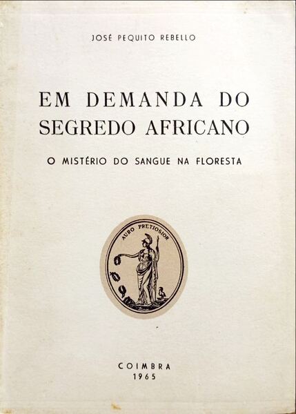 EM DEMANDA DO SEGREDO AFRICANO.