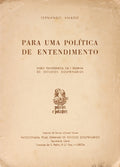 PARA UMA POLÃTICA DE ENTENDIMENTO.